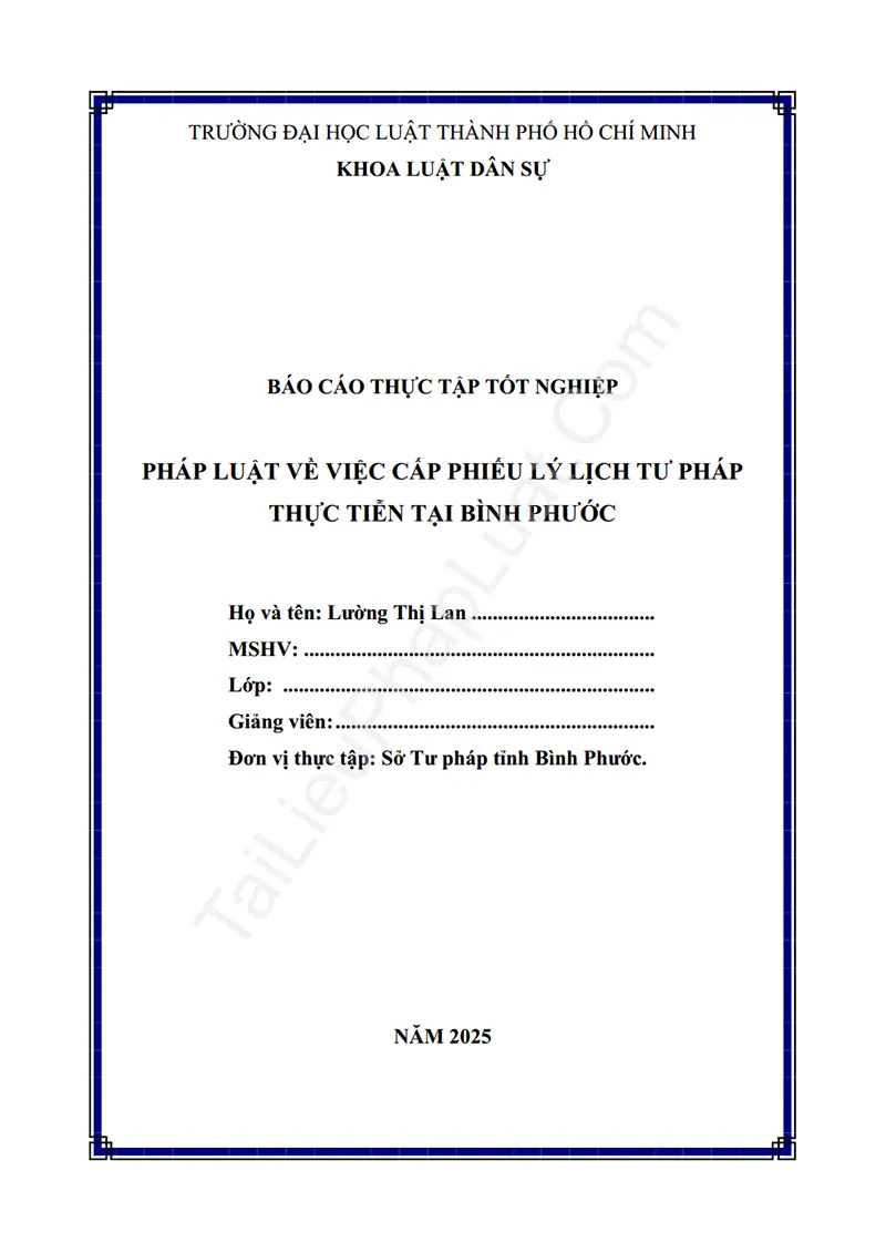 Ảnh bìa Báo cáo thực tập: Pháp luật về việc cấp Phiếu lý lịch tư pháp, thực tiễn tại tỉnh Bình Phước (Thực tập tại Sở Tư pháp, tỉnh Bình Phước)