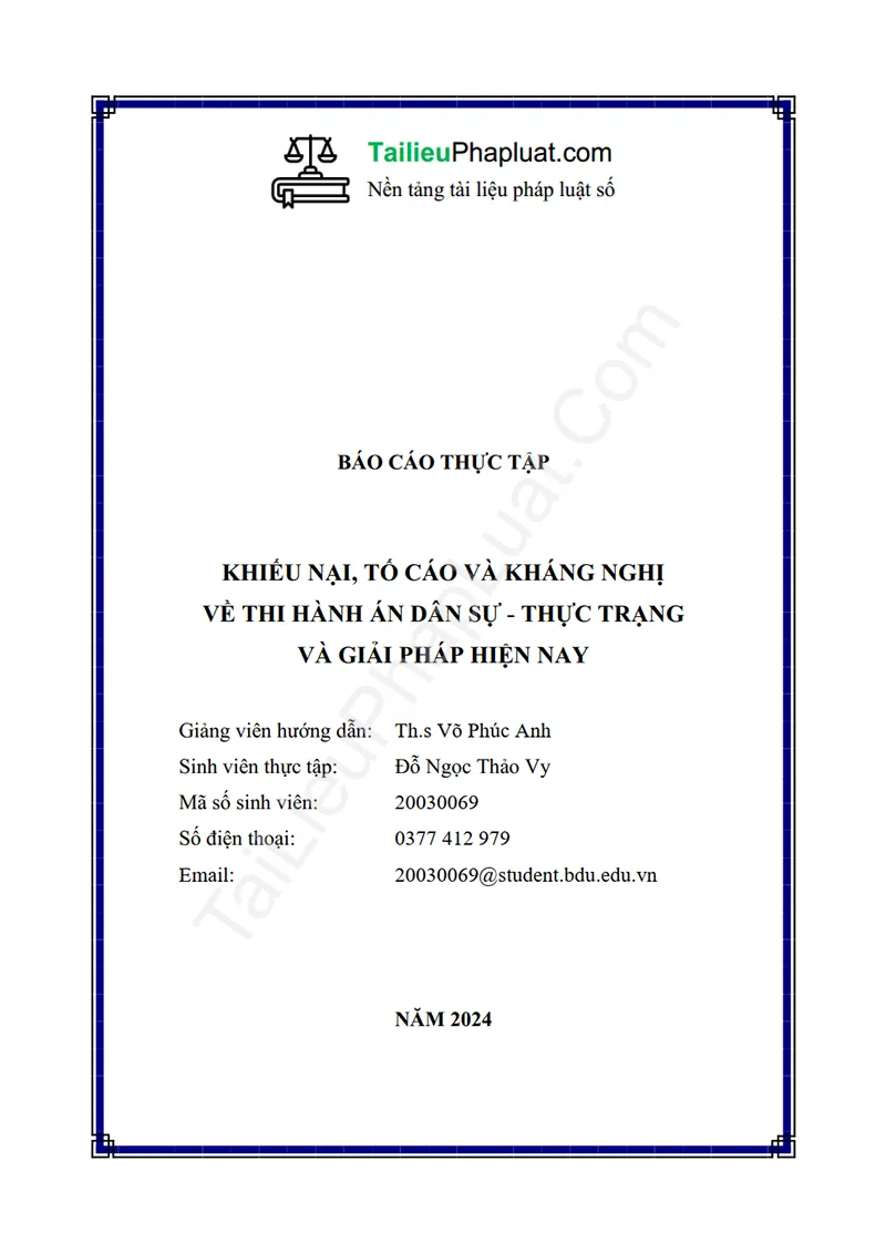 Ảnh bìa Báo cáo thực tập: Khiếu nại, tố cáo và kháng nghị về thi hành án dân sự tại Chi cục Thi hành án dân sự: Thực trạng và giải pháp (Thực tập tại Chi cục THADS TP. Thủ Dầu Một)