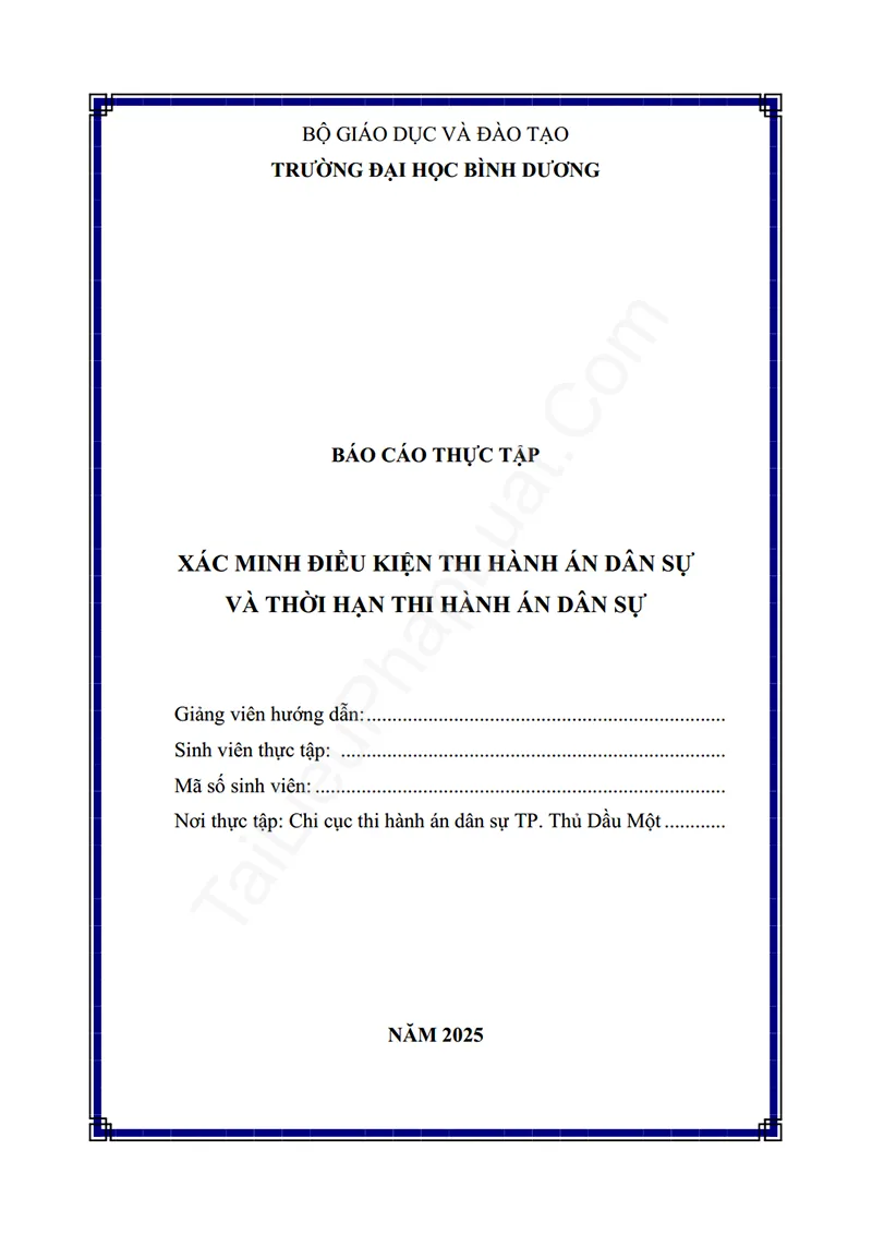 Ảnh bìa Báo cáo thực tập: Xác minh điều kiện thi hành án dân sự và thời hạn thi hành án dân sự (Thực tập tại Chi cục THADS TP. Thủ Dầu Một)