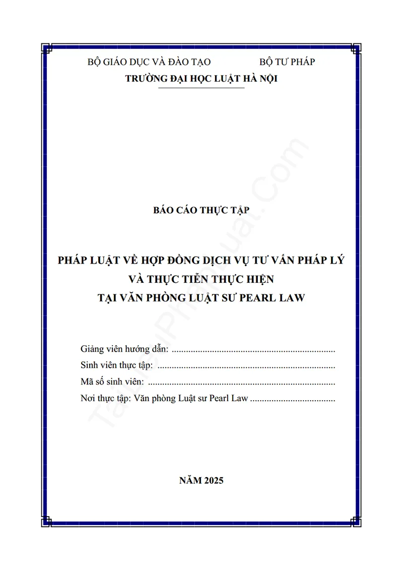 Ảnh bìa Báo cáo thực tập: Pháp luật về hợp đồng dịch vụ tư vấn pháp lý và thực tiễn thực hiện tại Văn phòng Luật sư Pearl Law