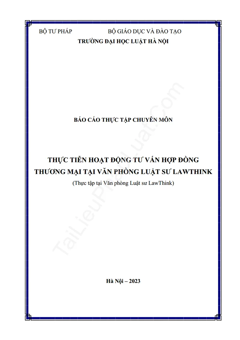 Ảnh bìa Báo cáo thực tập: Thực tiễn hoạt động tư vấn hợp đồng thương mại tại Văn phòng Luật sư LawThink