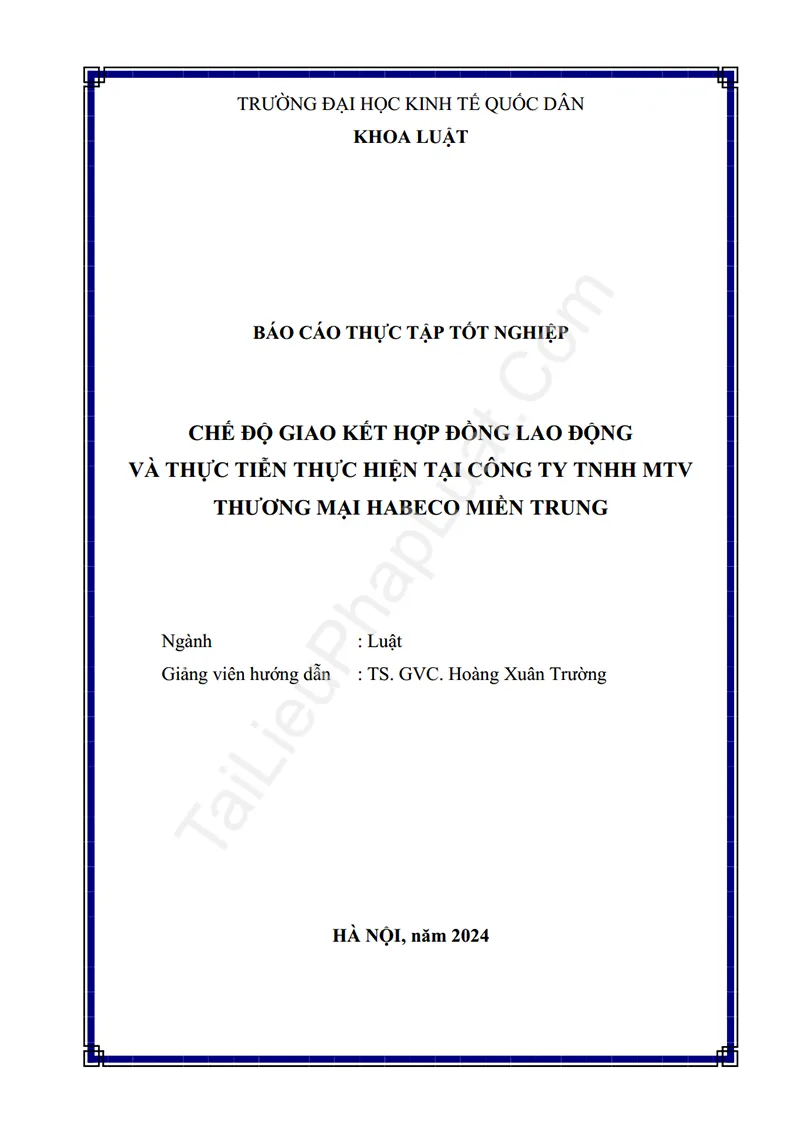 Ảnh bìa Báo cáo thực tập: Chế độ giao kết hợp đồng lao động theo Bộ luật Lao động năm 2019 và thực tiễn thực hiện tại Công ty TNHH MTV Thương mại Habeco miền Trung