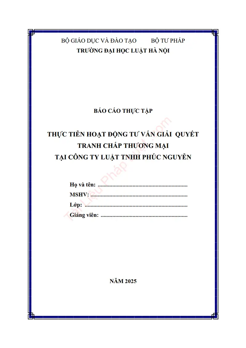 Ảnh bìa Báo cáo thực tập: Thực tiễn hoạt động tư vấn giải quyết tranh chấp thương mại tại Công ty Luật TNHH Phúc Nguyễn