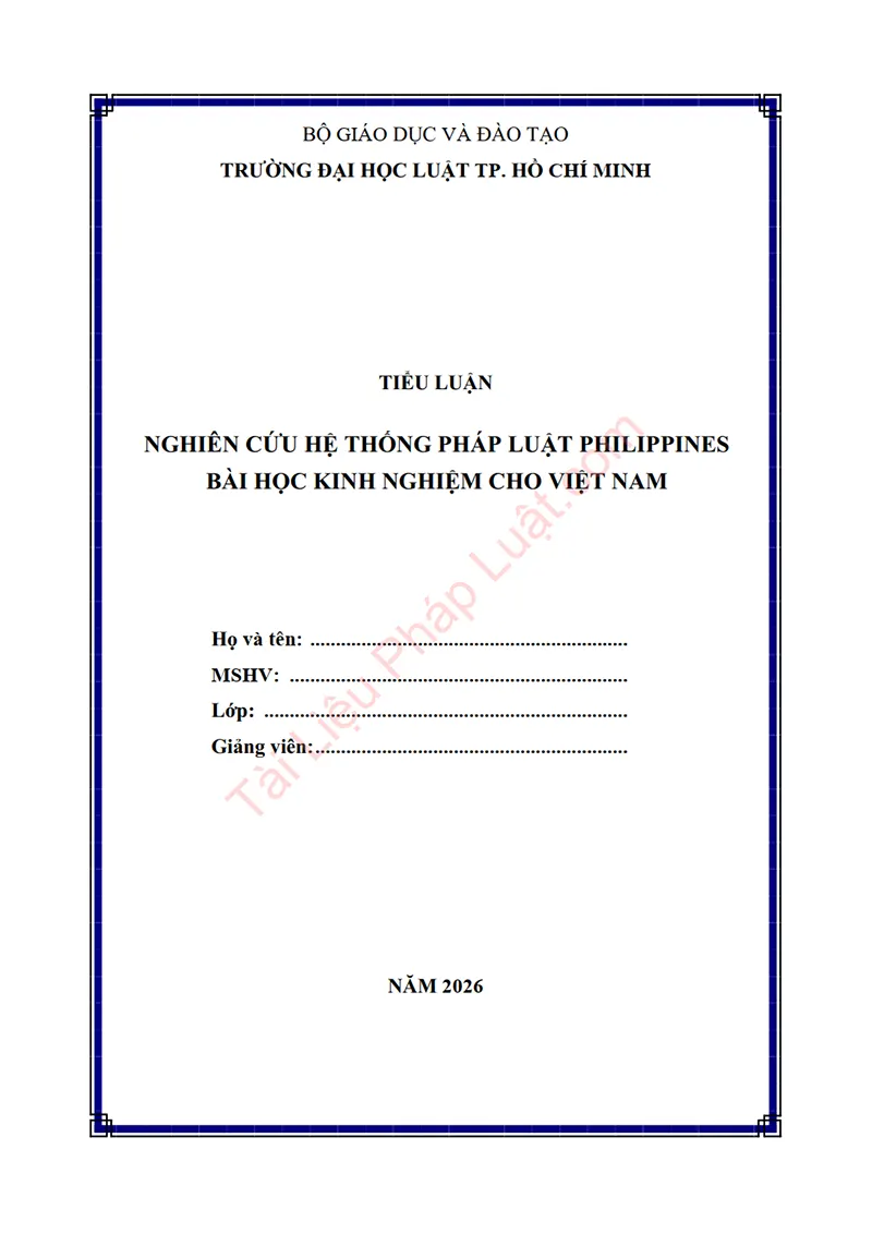 Ảnh bìa Tiểu luận: Nghiên cứu hệ thống pháp luật của Philippines – Bài học kinh nghiệm cho Việt Nam