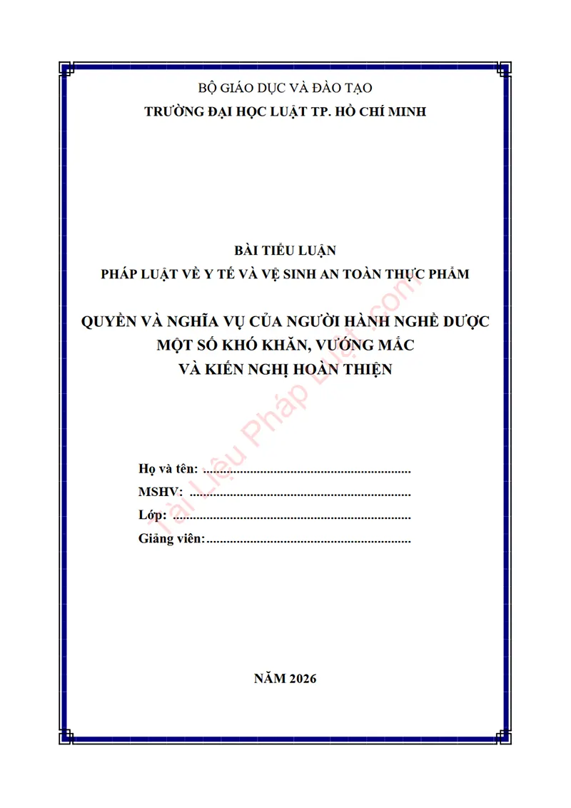 Ảnh bìa Tiểu luận: Quyền và nghĩa vụ của người hành nghề dược – Một số khó khăn, vướng mắc và kiến nghị hoàn thiện