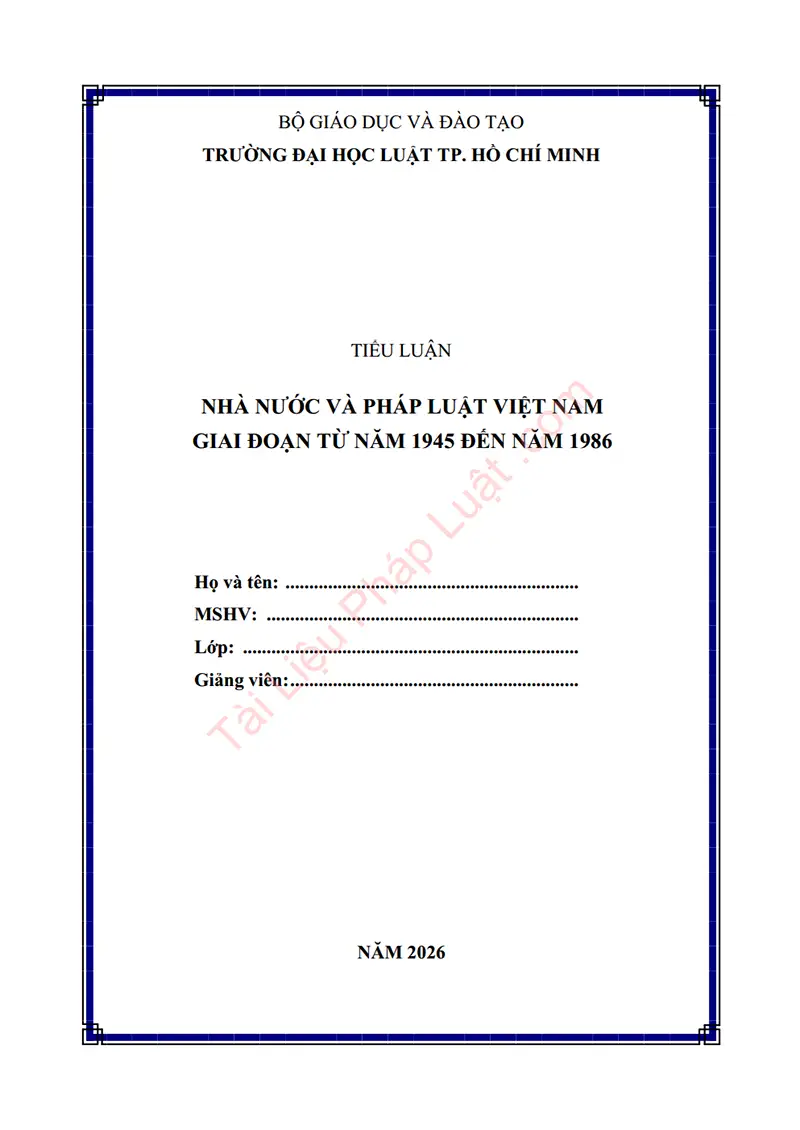 Ảnh bìa Tiểu luận: Nhà nước và pháp luật Việt Nam giai đoạn từ năm 1945 đến năm 1986
