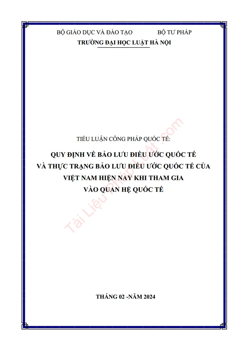 Ảnh bìa Tiểu luận: Quy định về bảo lưu điều ước quốc tế và thực trạng bảo lưu điều ước quốc tế của Việt Nam hiện nay khi tham gia vào quan hệ quốc tế