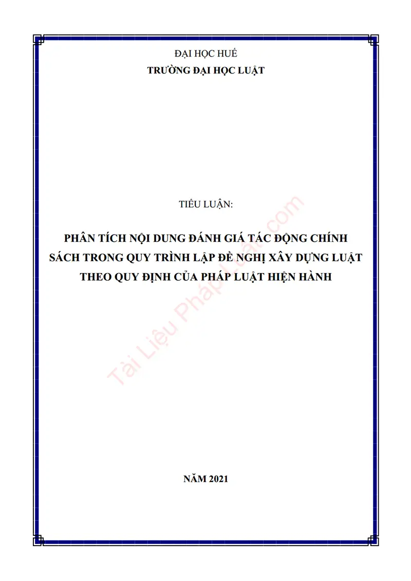 Ảnh bìa Tiểu luận: Phân tích nội dung đánh giá tác động chính sách trong quy trình lập đề nghị xây dựng luật theo quy định của pháp luật hiện hành