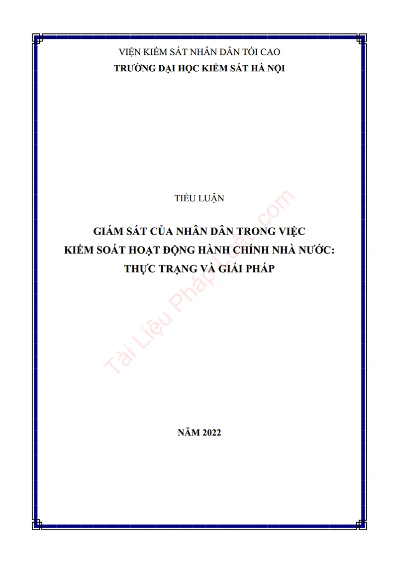 Ảnh bìa Tiểu luận: Giám sát của nhân dân trong việc kiểm soát hoạt động hành chính nhà nước – Thực trạng và giải pháp