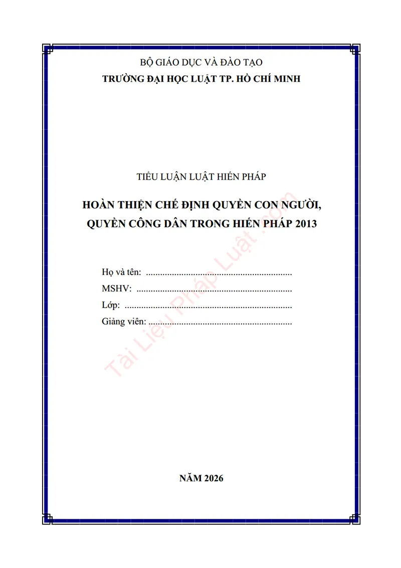 Ảnh bìa Tiểu luận: Hoàn thiện chế định quyền con người, quyền công dân trong Hiến pháp 2013