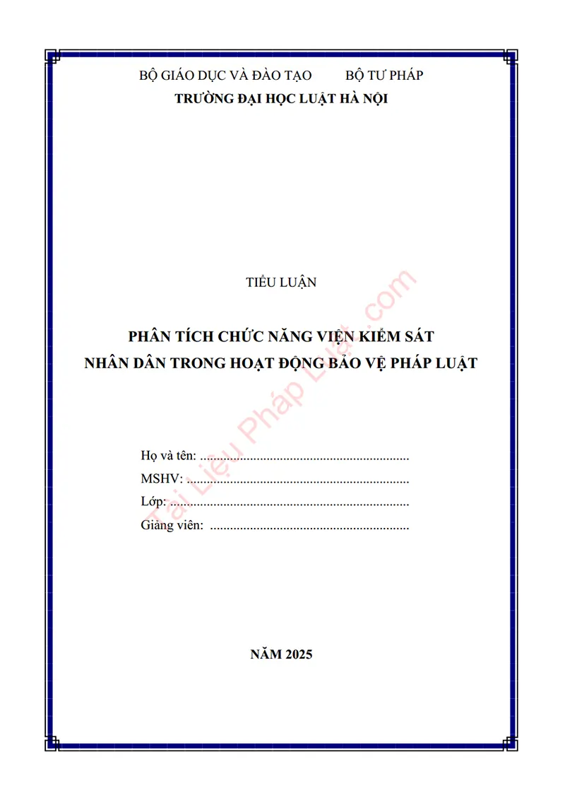 Ảnh bìa Tiểu luận: Phân tích chức năng Viện kiểm sát nhân dân trong hoạt động bảo vệ pháp luật