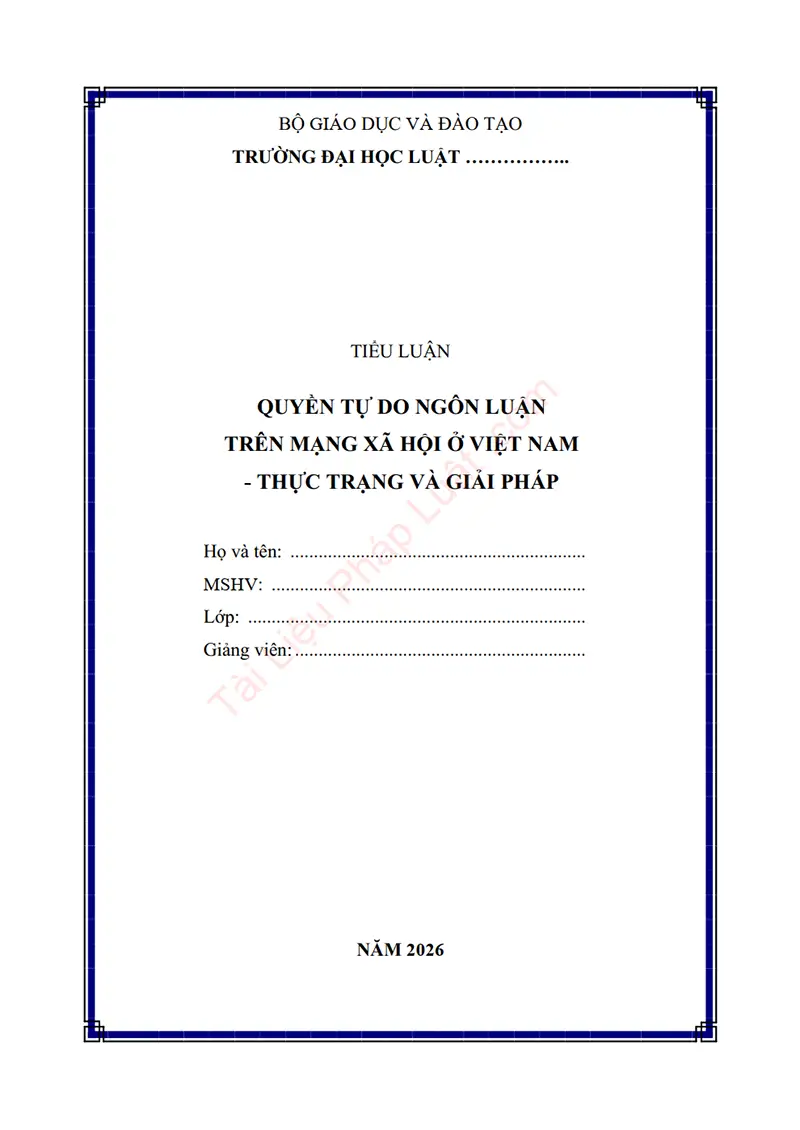 Ảnh bìa Tiểu luận: Quyền tự do ngôn luận trên mạng xã hội ở Việt Nam – Thực trạng và giải pháp