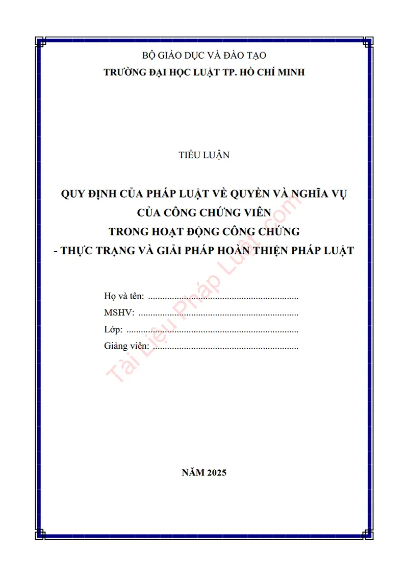 Ảnh bìa Tiểu luận: Quy định của pháp luật về quyền và nghĩa vụ của công chứng viên trong hoạt động công chứng – Thực trạng và giải pháp hoàn thiện pháp luật