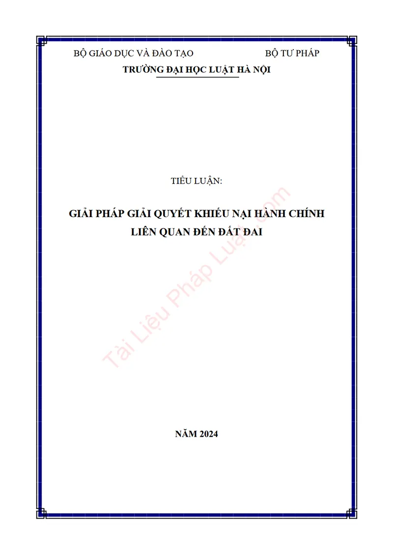 Ảnh bìa Tiểu luận: Giải pháp giải quyết khiếu nại hành chính liên quan đến đất đai