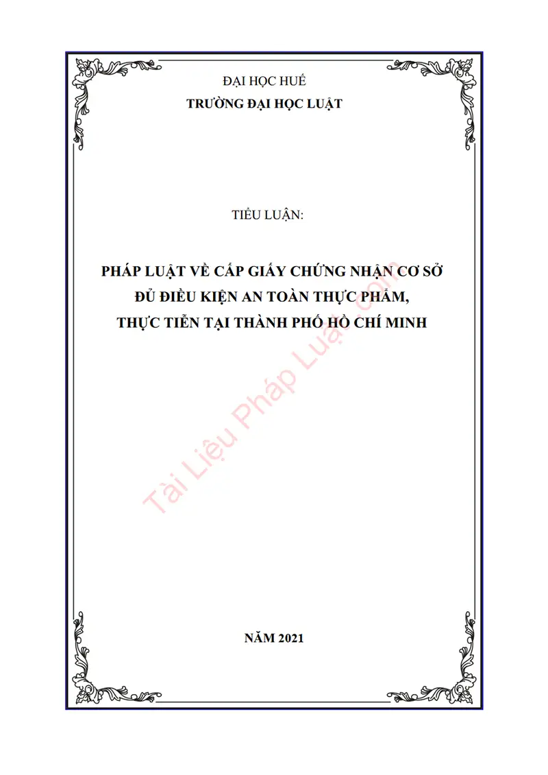Ảnh bìa Tiểu luận: Pháp luật về cấp Giấy chứng nhận cơ sở đủ điều kiện an toàn thực phẩm, thực tiễn tại TP. Hồ Chí Minh