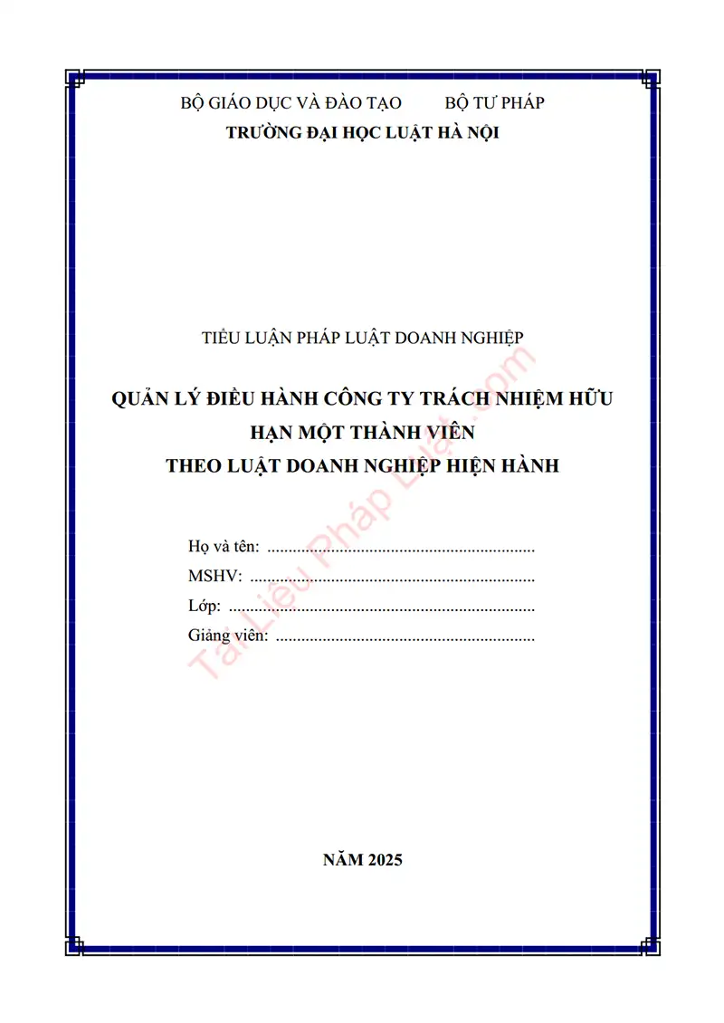 Ảnh bìa Tiểu luận: Quản lý điều hành Công ty trách nhiệm hữu hạn một thành viên theo LDN hiện hành