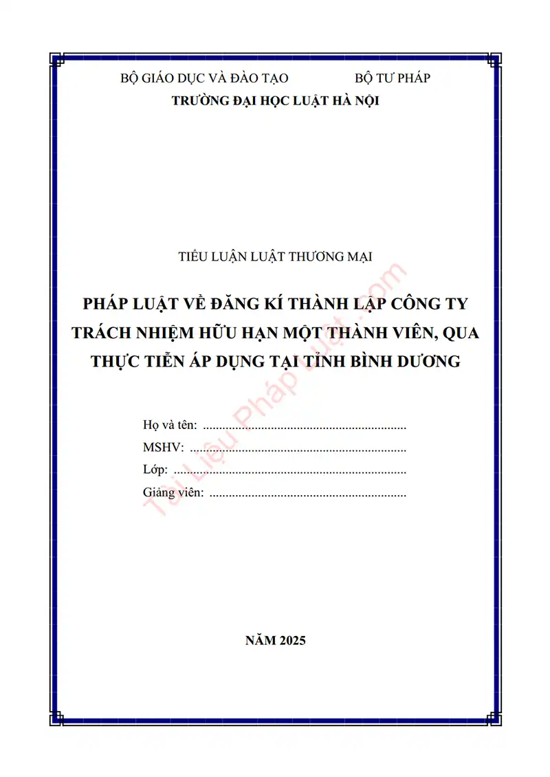 Ảnh bìa Tiểu luận: Pháp luật về đăng ký thành lập Công ty trách nhiệm hữu hạn một thành viên, qua thực tiễn áp dụng tại tỉnh Bình Dương