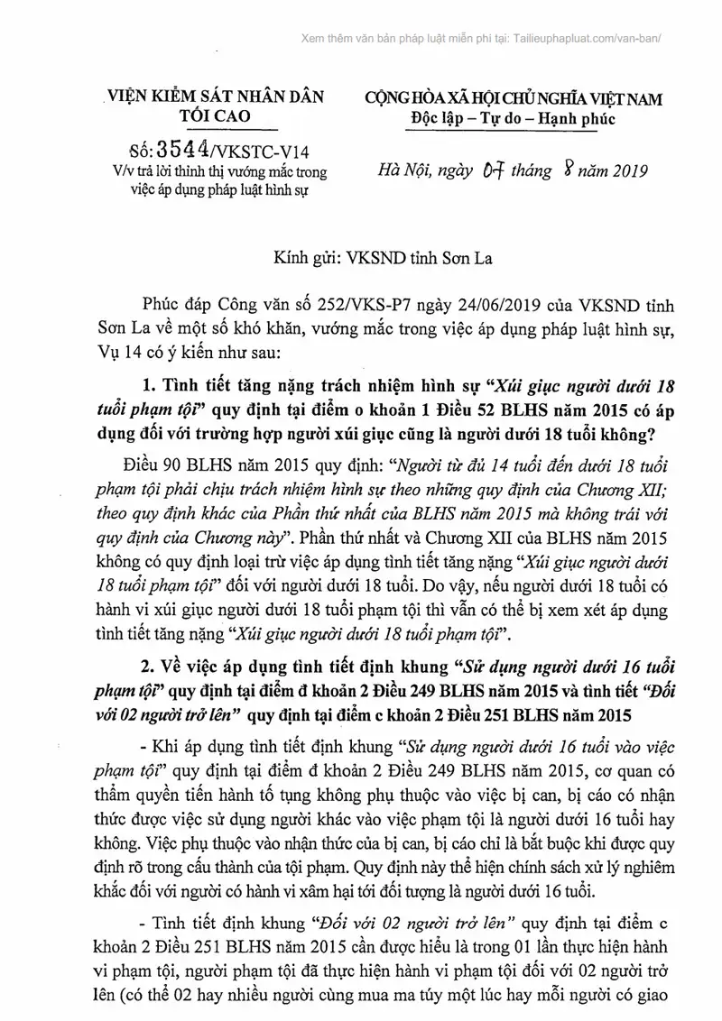 Ảnh bìa Công văn số 3544/VKSTC-V14 ngày 07/08/2019 VKSNDTC Trả lời thỉnh thị vướng mắc trong áp dụng tình tiết “Xúi giục người dưới 18 tuổi phạm tội”, “Sử dụng người dưới 16 tuổi phạm tội”, “Đối với 02 người trở lên”, “Phạm tội 02 lần trở lên”